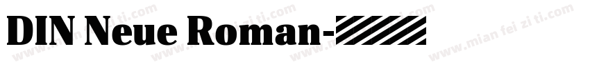DIN Neue Roman字体转换